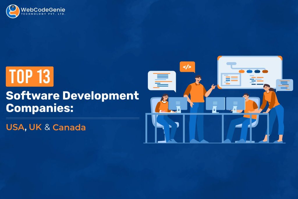 Top 13 Software Development Companies: USA, UK & Canada