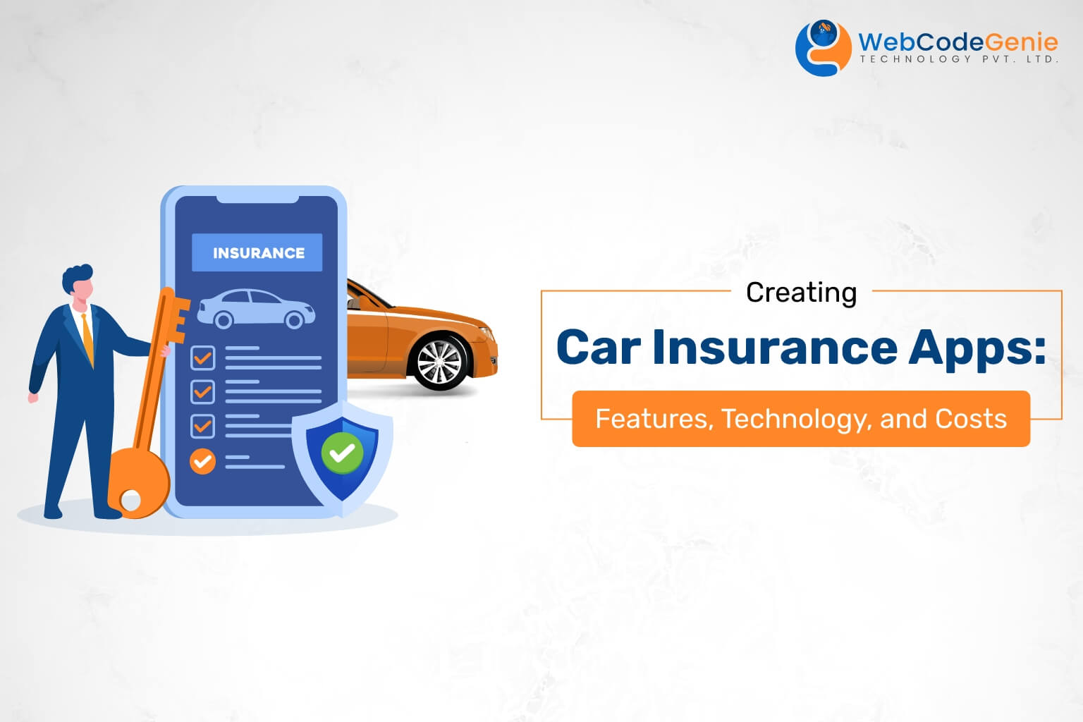 Creating Car Insurance Apps Features, Technology, and Costs