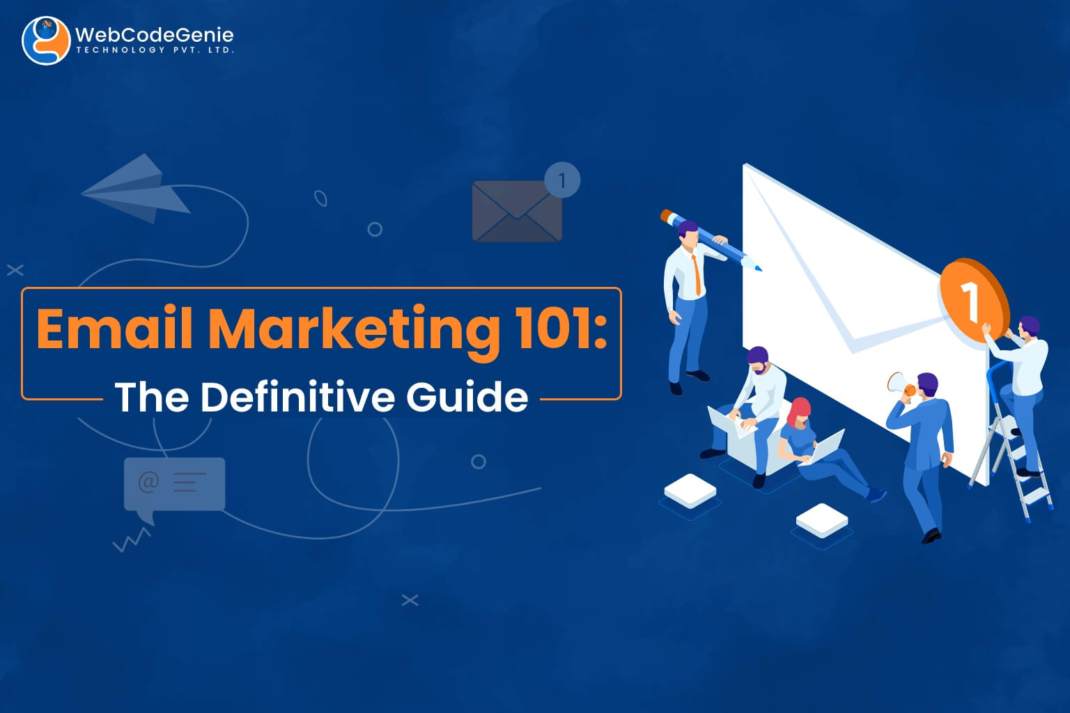 Email Marketing 101 The Definitive Guide