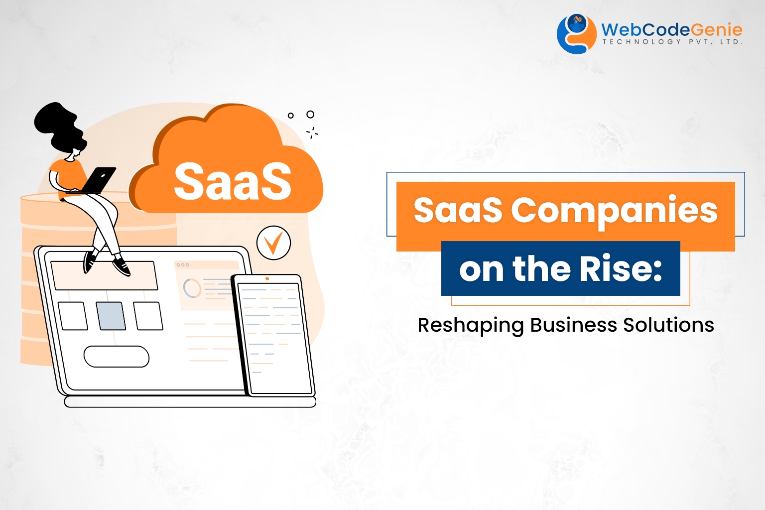SaaS Companies on the Rise Reshaping Business Solutions