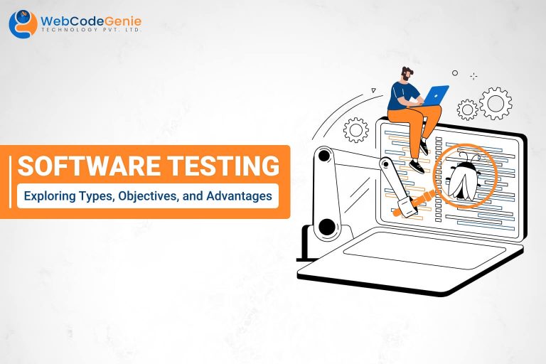 Software Testing: Exploring Types, Objectives, and Advantages